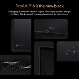 ASUS ProArt P16 H7606WX-SE003X 16"  Copilot+ laptop Zwart | Ryzen  AI 9 HX PRO 370 | RTX 5090 | 64 GB | 2 TB SSD